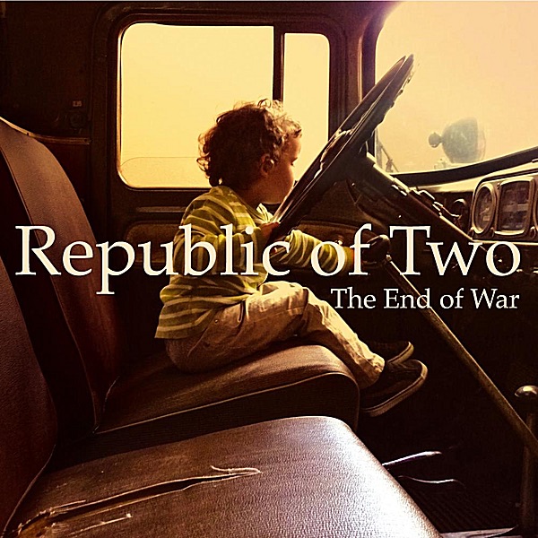 Republic of Two – The End of War